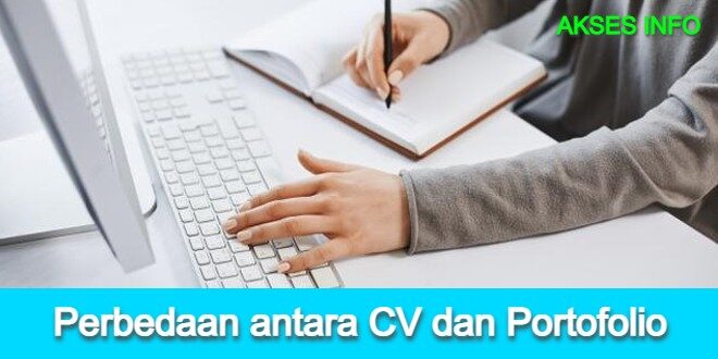 Cover AKSES INFO Perbedaan Antara CV dan Portofolio