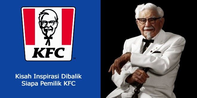 Cover Akses Info Siapa Pemilik KFC