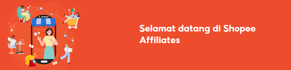 Selamat Datang di Shopee Affiliate