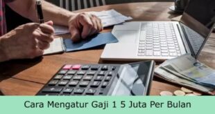 Cover Cara Mengatur Gaji 1 5 Juta Per Bulan