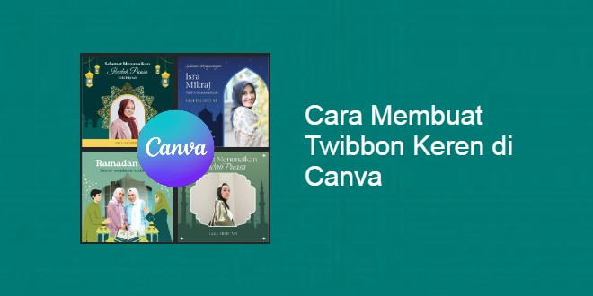 Cover Akses Info Cara Buat Twibbon di Canva