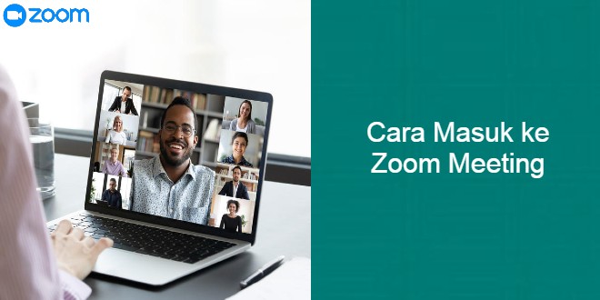 Cover Akses Info Bagaimana Cara Masuk Zoom Meeting